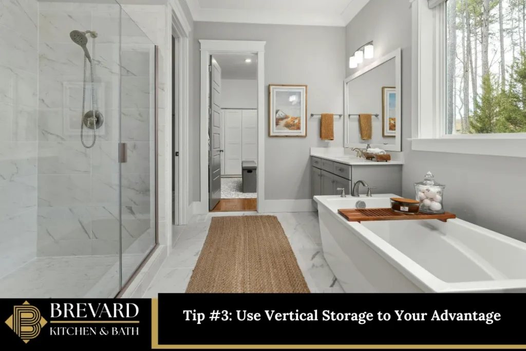 Tip #3 Use Vertical Storage to Your Advantage