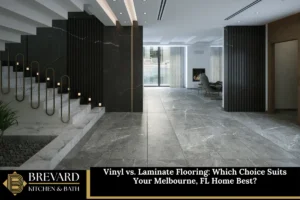 Vinyl vs. Laminate Flooring: Which Choice Suits Your Melbourne, FL Home Best?